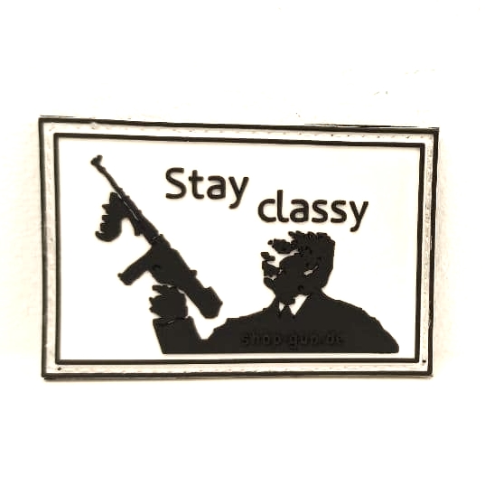 "Stay classy"-Patch