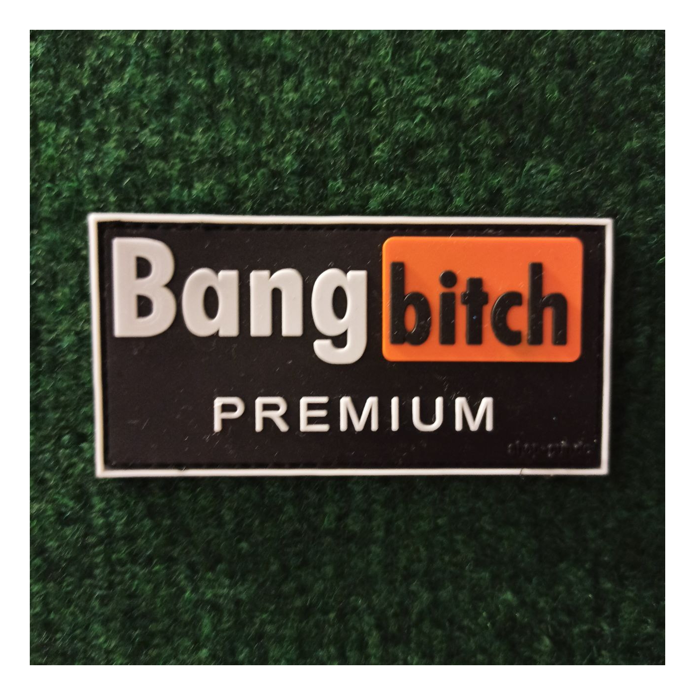 "BANG, bitch!"-Patch